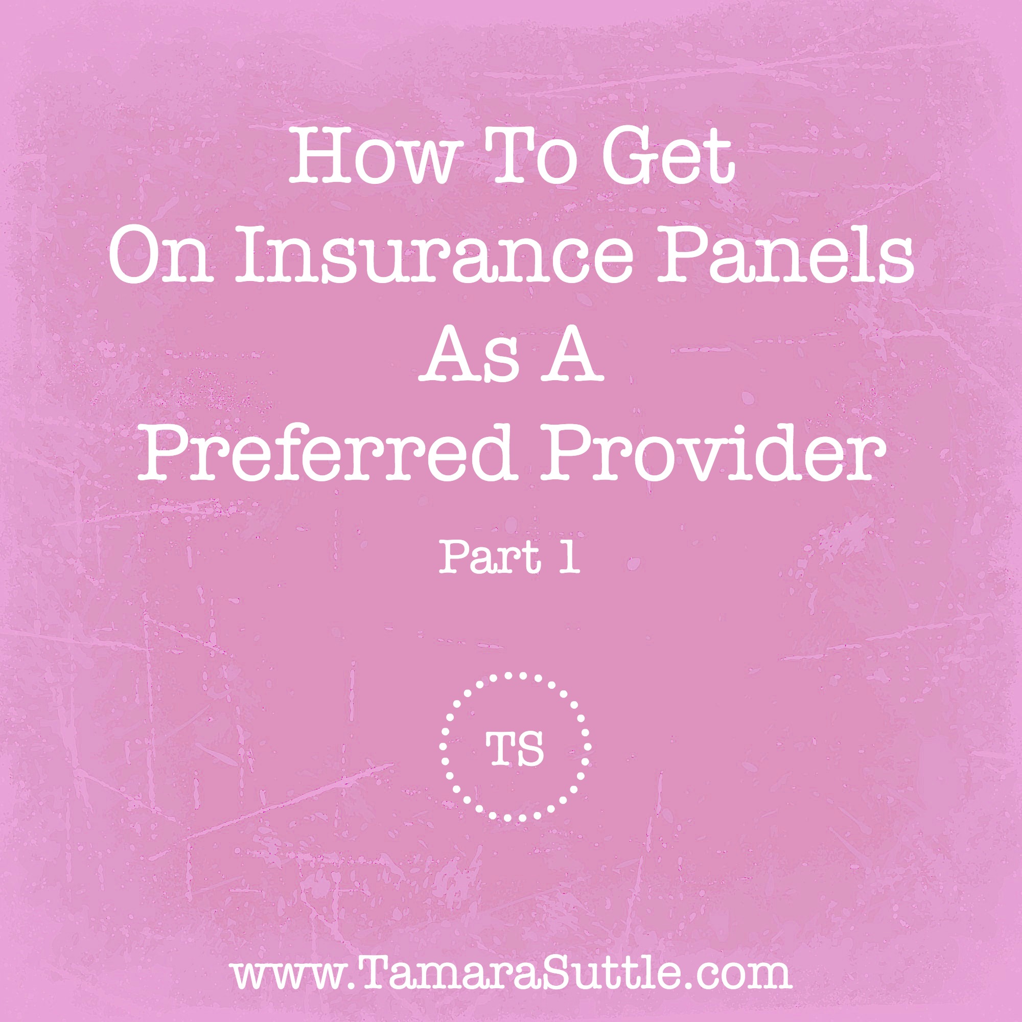 How To Become A Provider For Insurance Companies