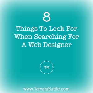 8 Things to Look for When Searching for a Web Designer